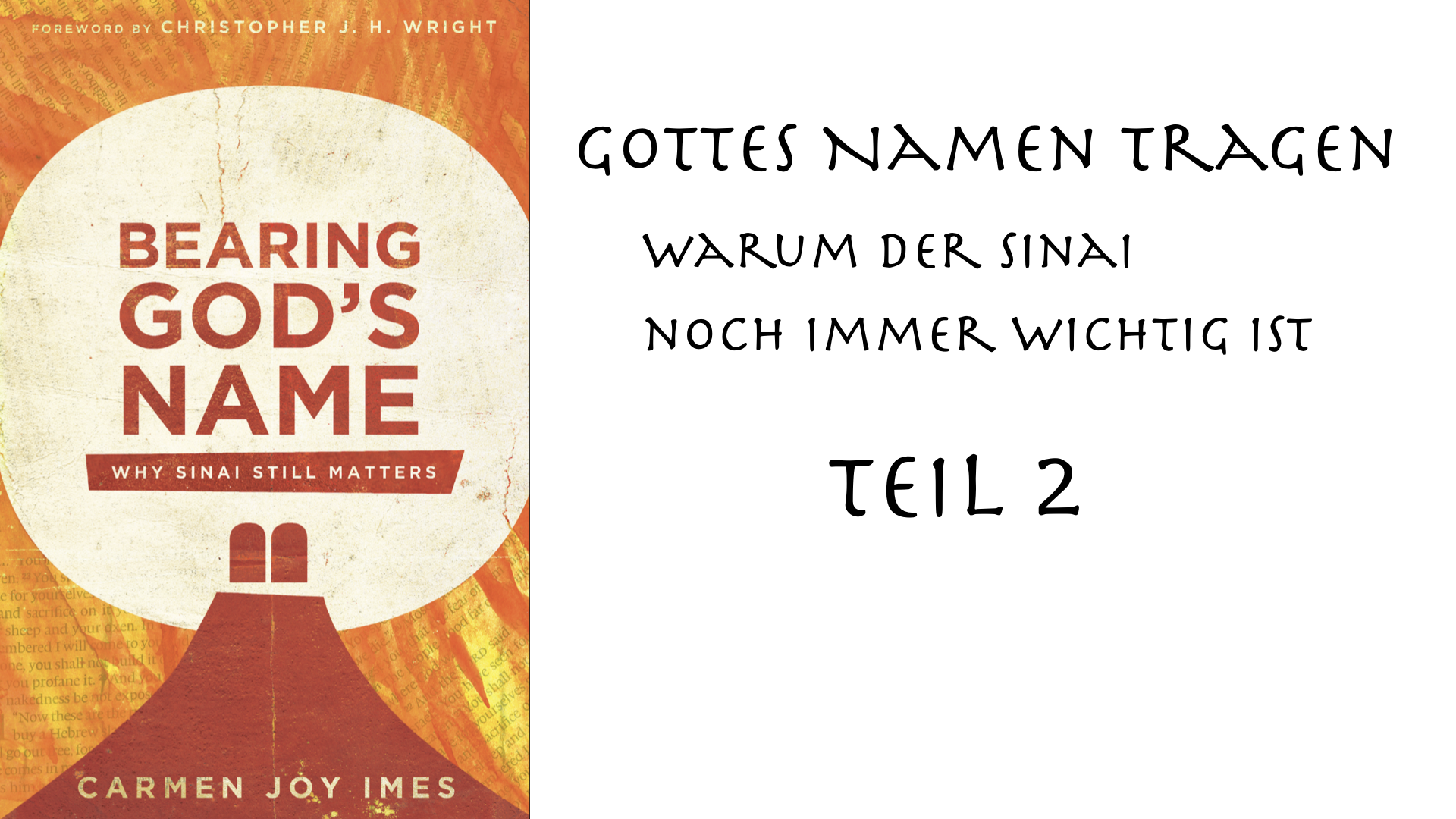 Gottes Namen Tragen – Teil 2
