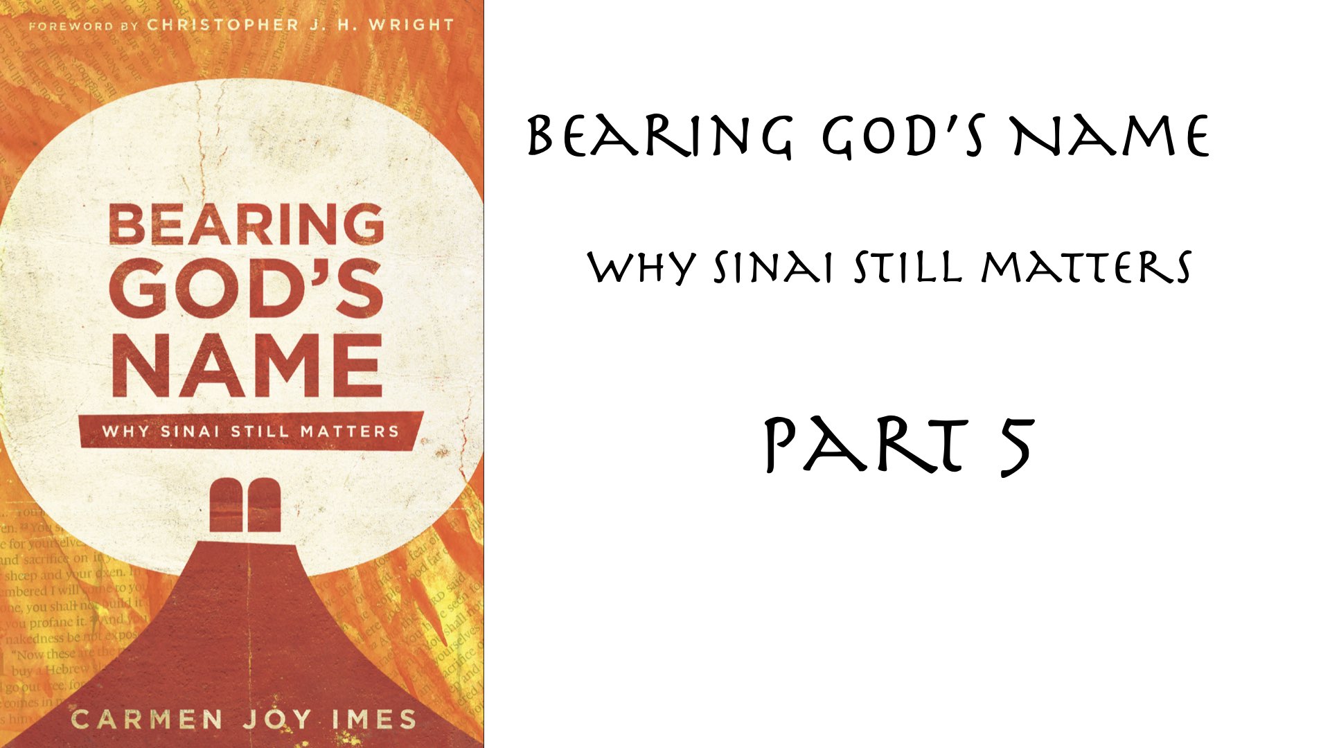 Bearing God’s Name – Part 5